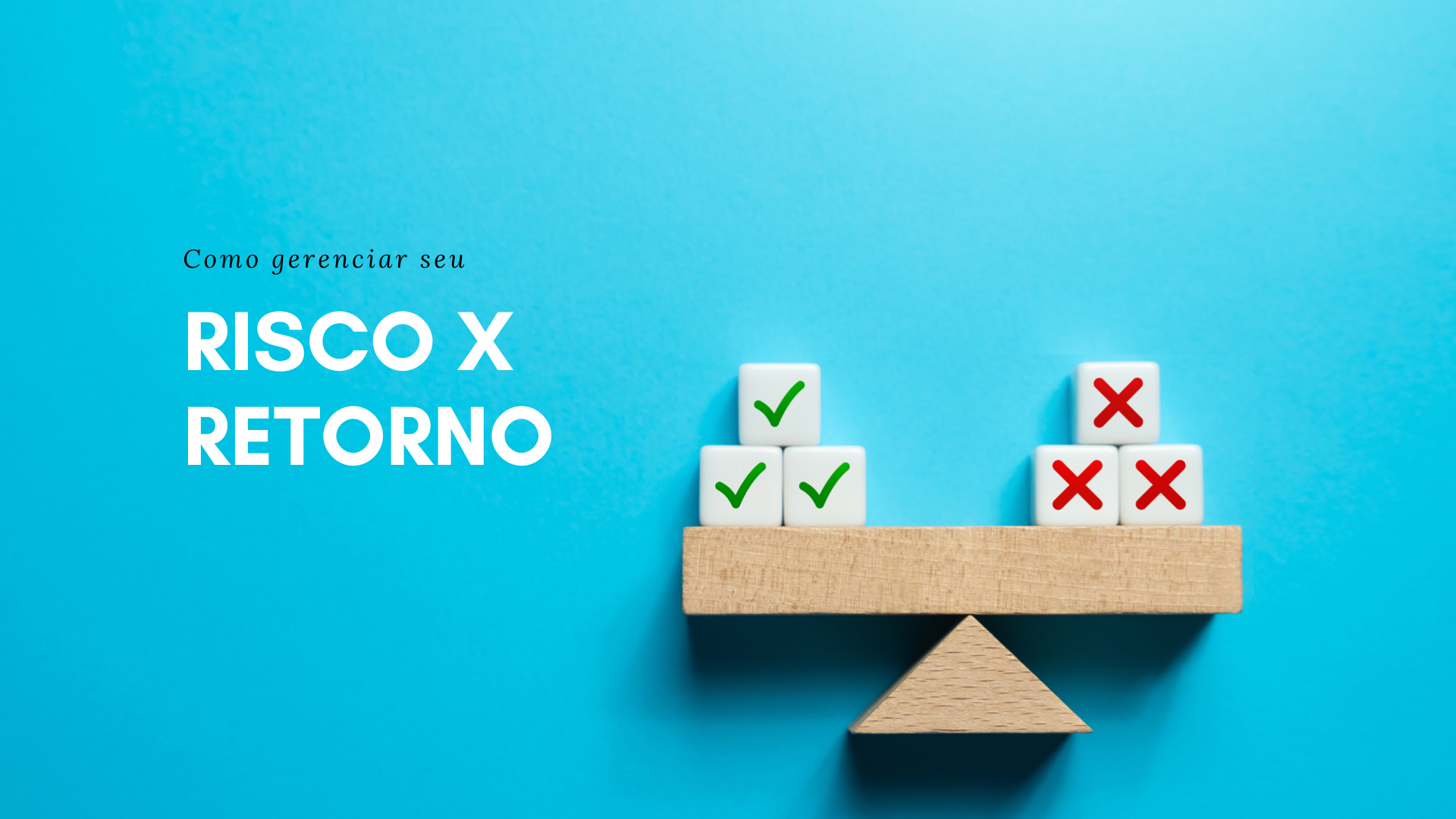 Gestão de Risco: 3 Segredos dos Traders Consistentes